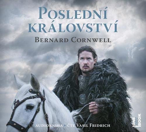 Levně Poslední království - 2 CDmp3 (Čte Vasil Fridrich) - Bernard Cornwell