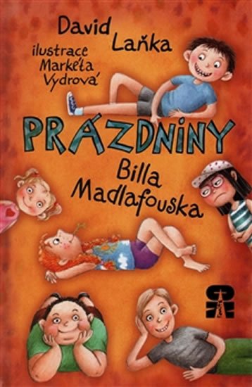 Levně Prázdniny Billa Madlafouska - David Laňka