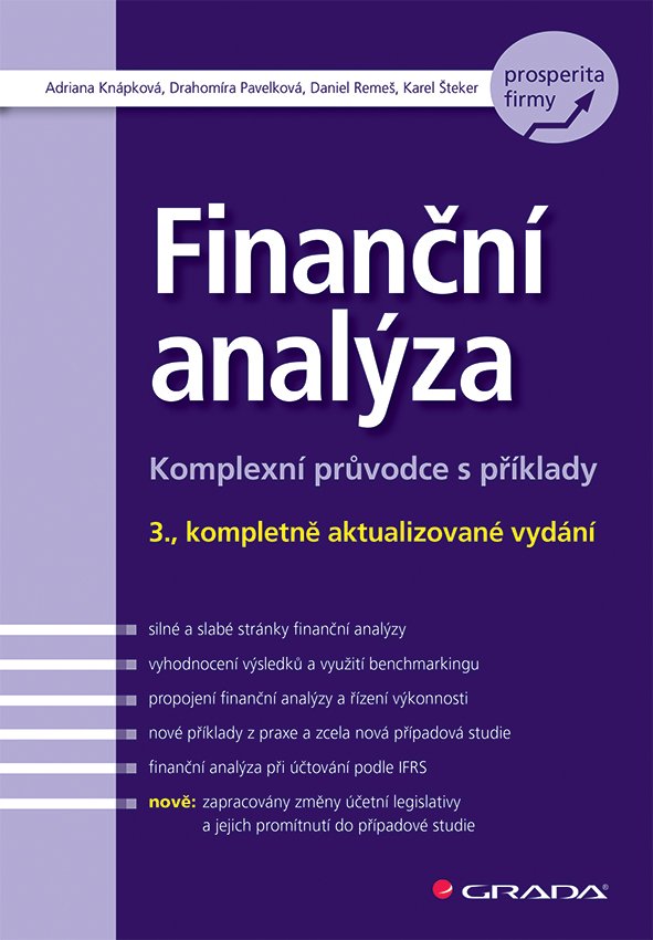 Finanční analýza - Komplexní průvodce s příklady, 3. vydání - Adriana Knápková