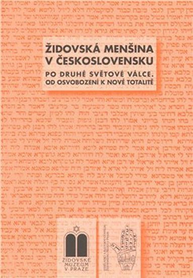 Židovská menšina v Československu po druhé světové válce - Miroslava Ludvíková