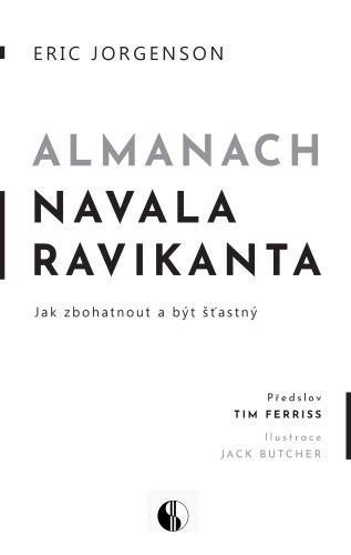 Levně Almanach Navala Ravikanta - Jak zbohatnout a být šťastný - Eric Jorgenson