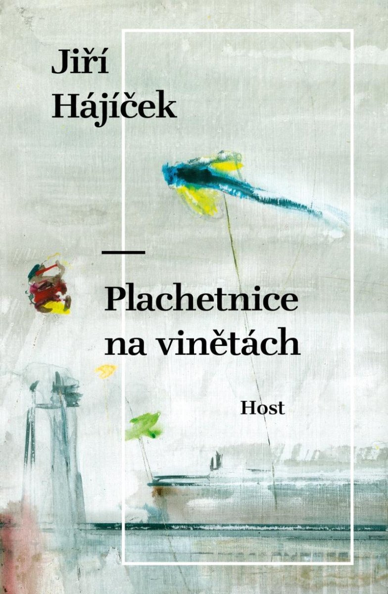 Levně Plachetnice na vinětách, 1. vydání - Jiří Hájíček
