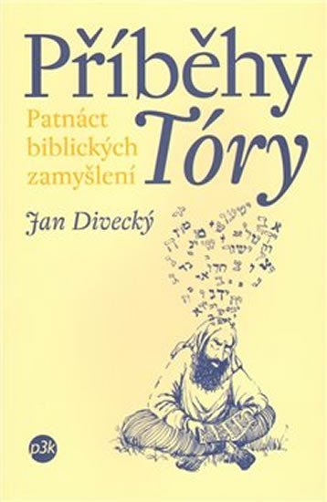Příběhy Tóry - Jan Divecký