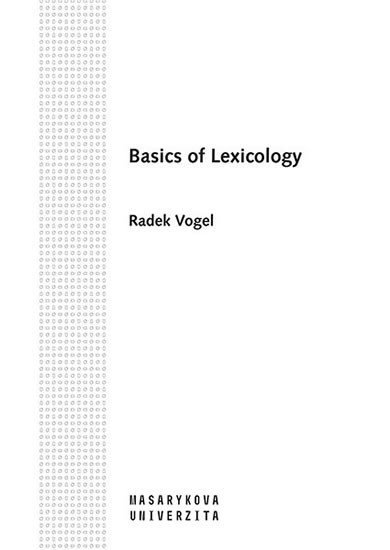 Levně Basics of Lexicology - Radek Vogel