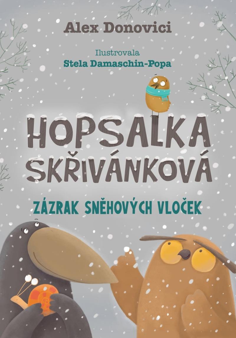 Levně Hopsálka Skřivánková: Zázrak sněhových vloček - Alex Donovichi