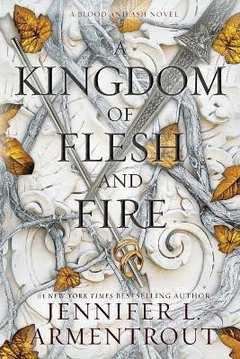 Levně A Kingdom of Flesh and Fire - Jennifer L. Armentrout