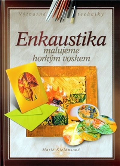 Levně Enkaustika - Marie Kielbus