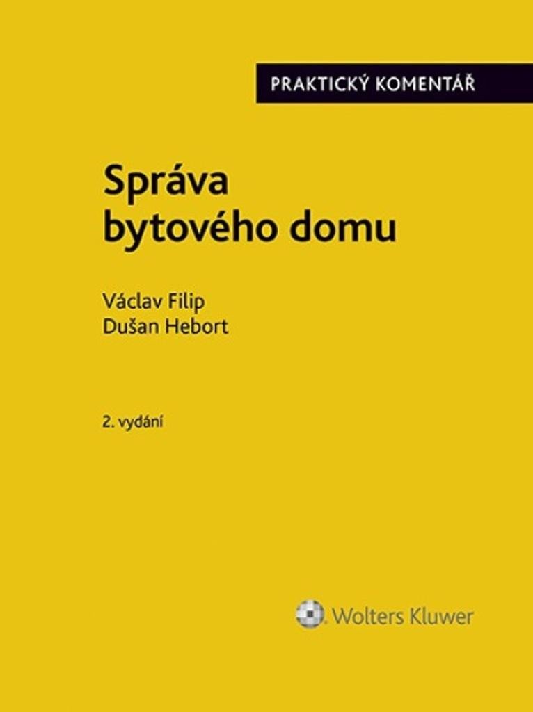 Levně Správa bytového domu - Praktický komentář - Václav Filip