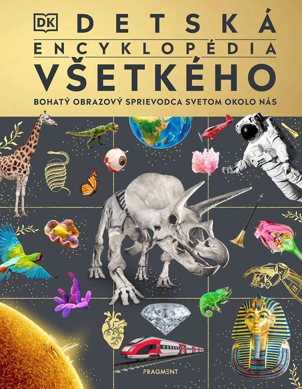 Levně Detská encyklopédia všetkého - autorov kolektív