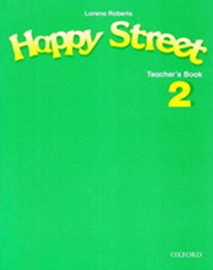 Levně Happy Street 2 Teacher´s Book - Stella Maidment