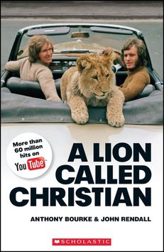 Levně Lion Called Christian - Anthony Bourke; John Rendall