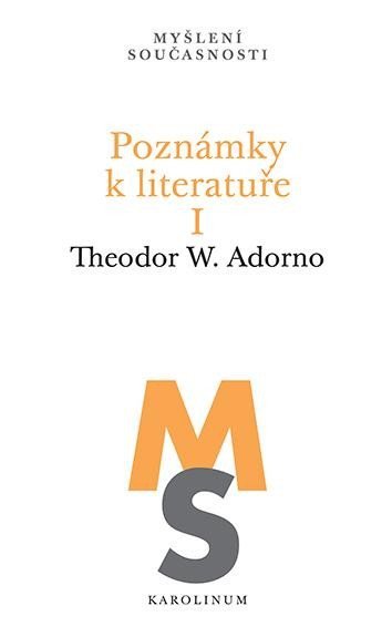 Levně Poznámky k literatuře I. - Theodor W. Adorno