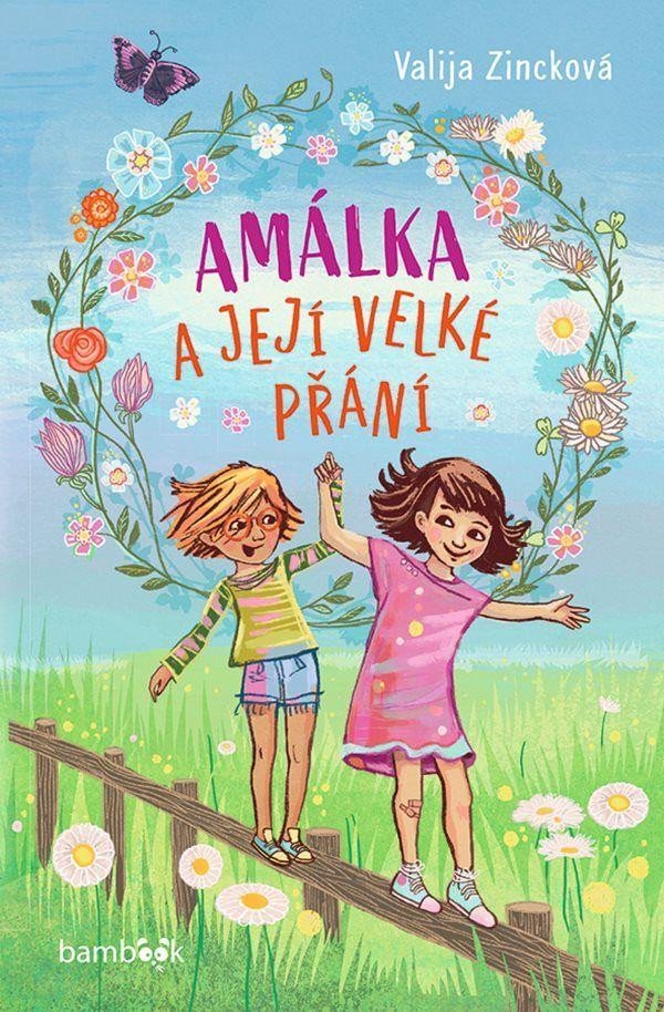 Levně Amálka a její velké přání - Valija Zinck