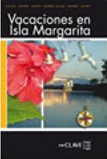 Levně Lecturas Adultos: Vacaciones en Isla Margarita B1 - Viviana Espinosa