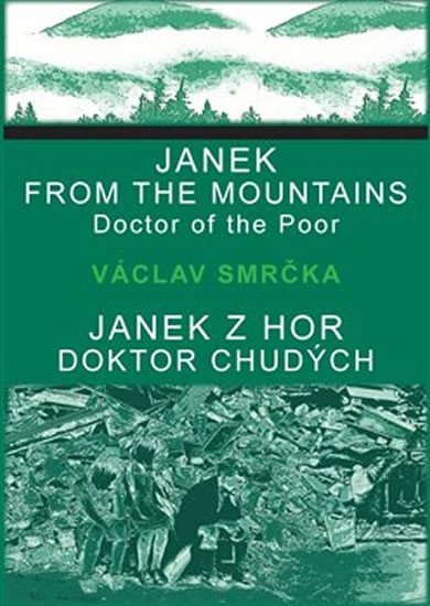 Levně Janek z hor, doktor chudých / Janek from the Mountains, Doktor of the Poor - Václav Smrčka