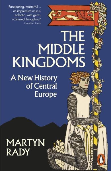 Levně Middle Kingdoms - Martyn Rady