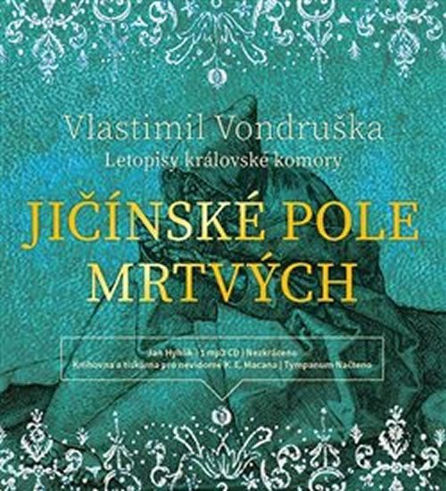Levně Jičínské pole mrtvých - Letopisy královské komory - CDmp3 (Čte Jan Hyhlík) - Vlastimil Vondruška
