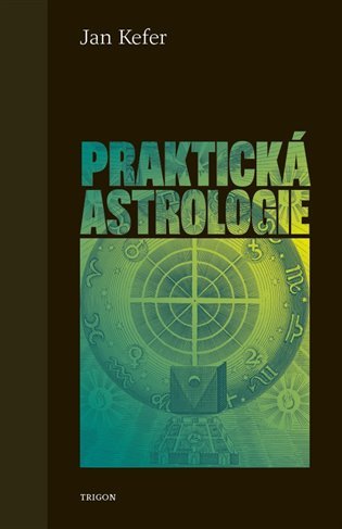 Levně Praktická astrologie - Jan Kefer