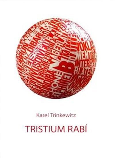 Levně Tristium Rabí - Karel Trinkewitz