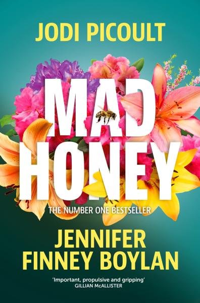 Levně Mad Honey: The heart-pounding and heart-breaking number one international bestseller - Jodi Picoult
