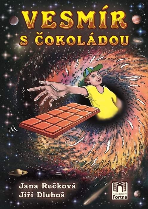Vesmír s čokoládou - Jana Rečková