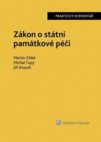 Levně Zákon o státní památkové péči - Praktický komentář - Martin Zídek