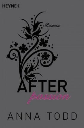 Levně After 1: passion - Anna Todd