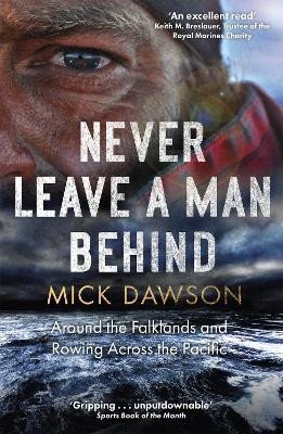 Levně Never Leave a Man Behind - Mick Dawson