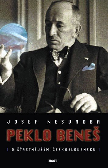 Levně Peklo Beneš - Josef Nesvadba