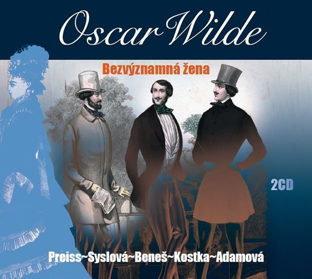 Bezvýznamná žena - 2 CD - Oscar Wilde