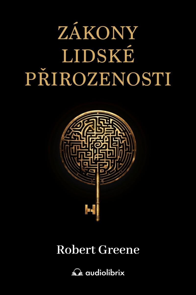 Levně Zákony lidské přirozenosti - Robert Greene