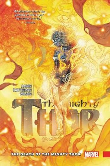 Levně Mighty Thor Vol. 5: The Death Of The Mighty Thor - Jason Aaron
