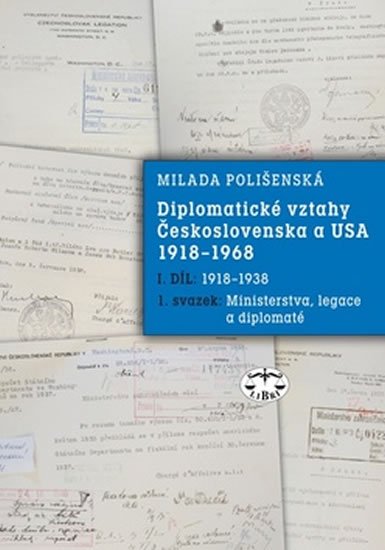 Levně Diplomatické vztahy Československa a USA - Milada Polišenská