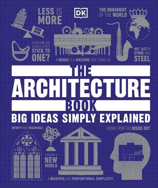 Levně The Architecture Book : Big Ideas Simply Explained - autorů kolektiv