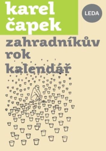 Zahradníkův rok, kalendář - Karel Čapek