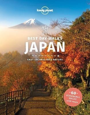 Levně Lonely Planet Best Day Walks Japan - Planet Lonely