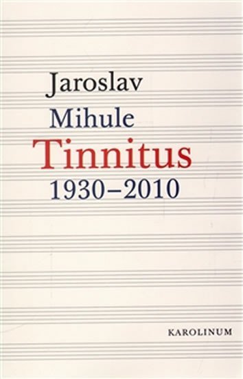 Levně Tinnitus 1930-2010 - Jaroslav Mihule