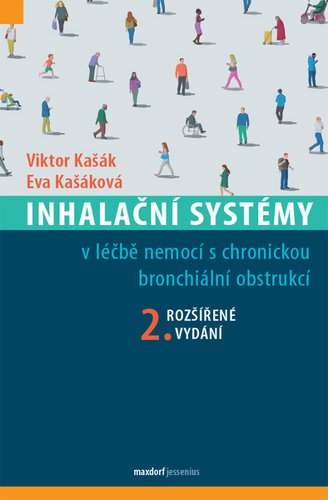 Levně Inhalační systémy v léčbě nemocí s chronickou bronchiální obstrukcí, 2. vydání - Viktor Kašák