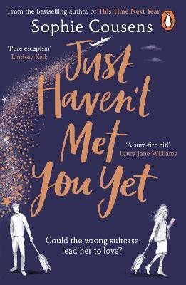 Levně Just Haven´t Met You Yet: The new feel-good love story from the author of THIS TIME NEXT YEAR - Sophie Cousens