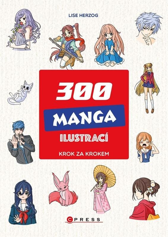 Levně 300 manga ilustrací - Krok za krokem - Lise Herzog