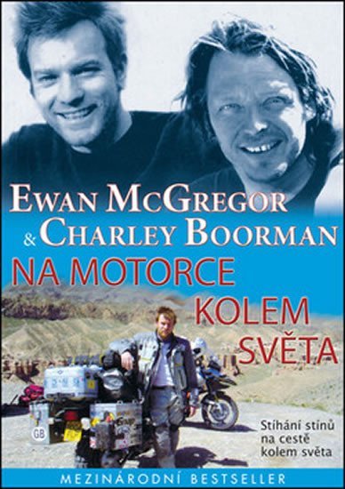 Levně Na motorce kolem světa - Charley Boorman