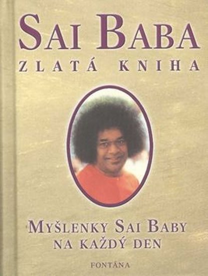 Levně Zlatá kniha - Myšlenky Sai Baby na každý den - Satja Sáí Bába