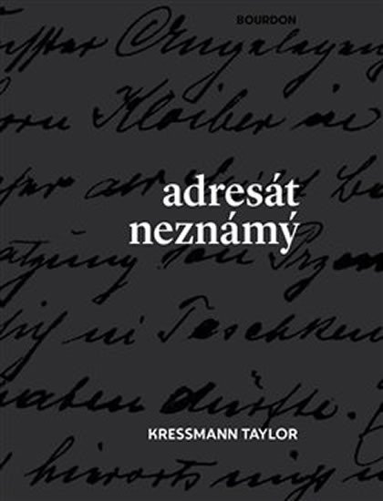 Levně Adresát neznámý - Kathrine Kressmann Taylor
