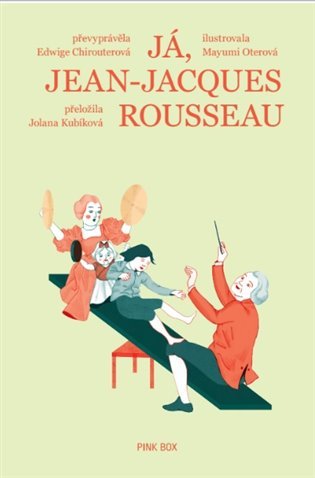 Levně Já, Jean-Jacques Rousseau - Edwige Chirouter