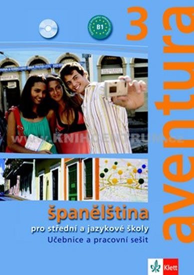 Levně Aventura 3 (B1) - Španělština pro SŠ a JŠ- učebnice + pracovní sešit - Kateřina Brožová