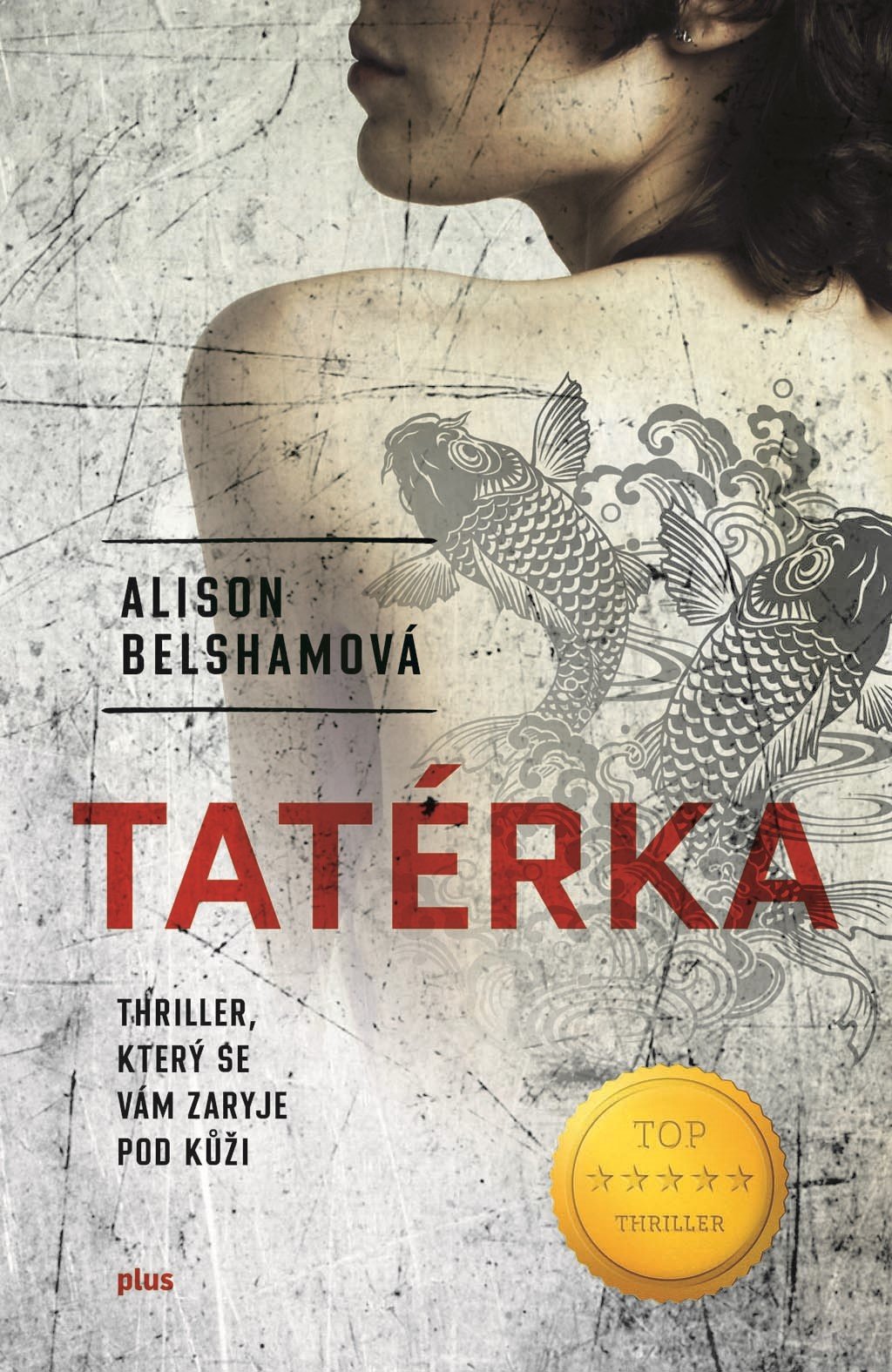 Levně Tatérka - Alison Belshamová