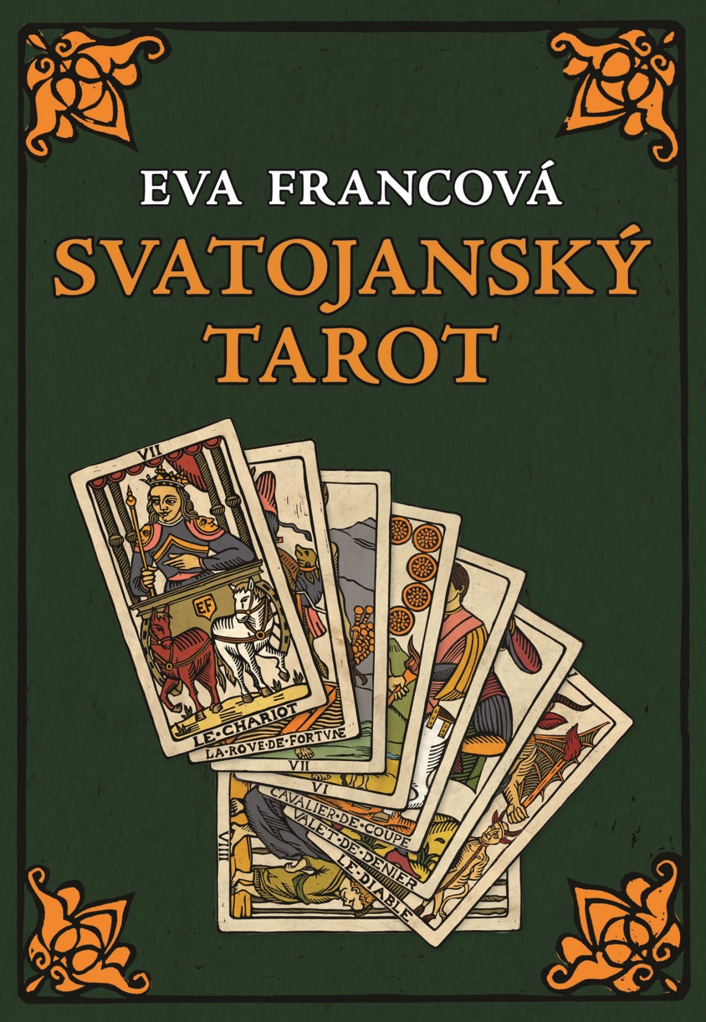Levně Svatojanský tarot - Eva Francová