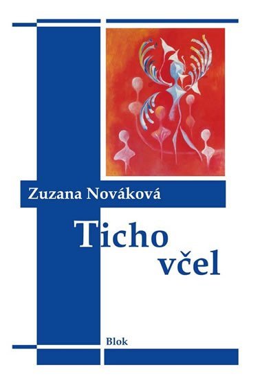 Levně Ticho včel - Zuzana Nováková