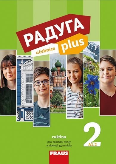 Levně Raduga plus 2 pro ZŠ a víceletá gymnázia - Učebnice