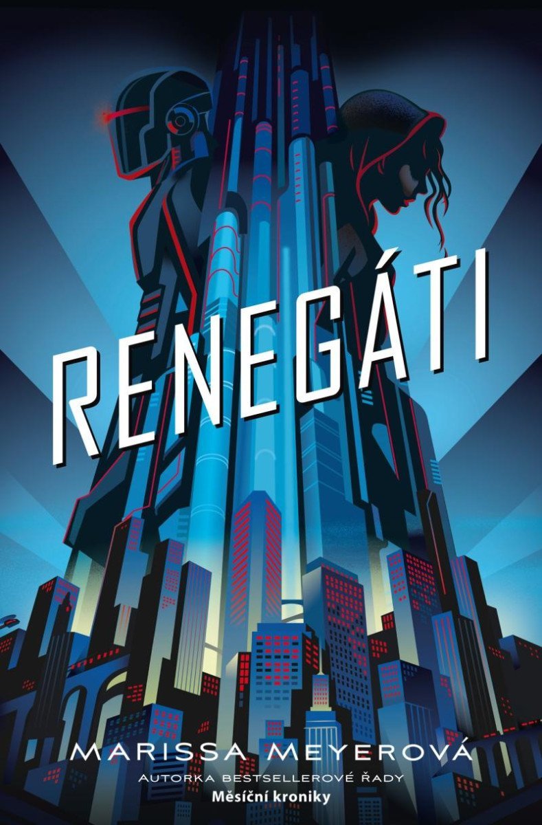 Renegáti, 1. vydání - Marissa Meyer